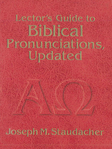 Lector's Guide to Biblical Pronunciations, Updated