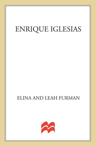 Enrique Iglesias: An Unauthorized Biography