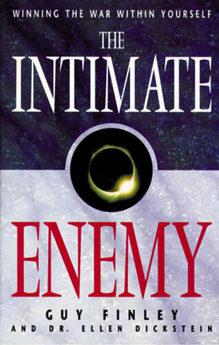 The Intimate Enemy: Winning the War Within Yourself