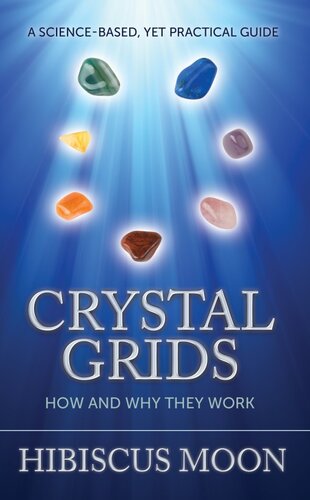 Crystal Grids: How and Why They Work