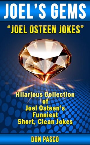 Joel Osteen Jokes: Hilarious Collection of Joel Osteen's Funniest Short, Clean Jokes