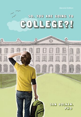 So, You Are Going to College?!