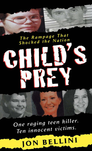 Child's Prey: The Rampage that Shocked the Nation