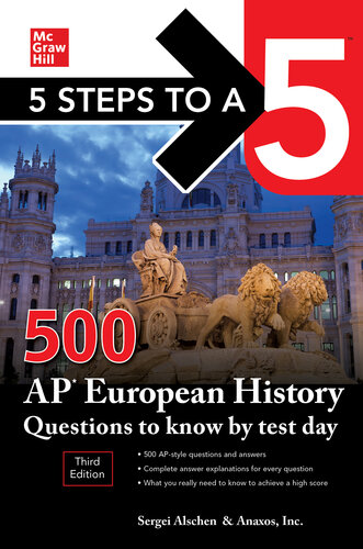 5 Steps to a 5: 500 AP European History Questions to Know by Test Day