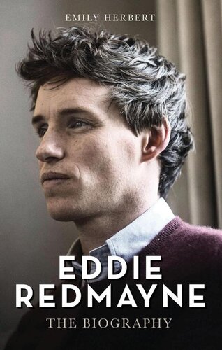 Eddie Redmayne--The Biography