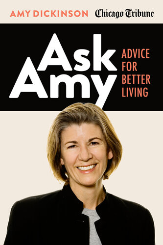 Ask Amy: Advice for Better Living