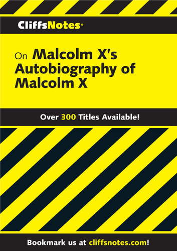 CliffsNotes on Malcolm X's The Autobiography of Malcolm X