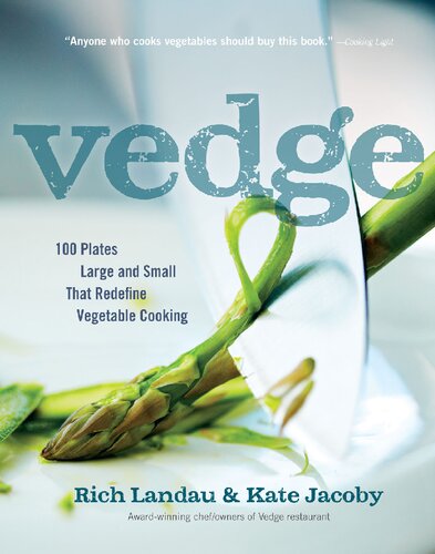 Vedge: 100 Plates Large and Small That Redefine Vegetable Cooking