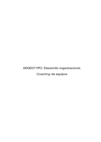 ADGD371PO: Desarrollo organizacional. Coaching de equipos