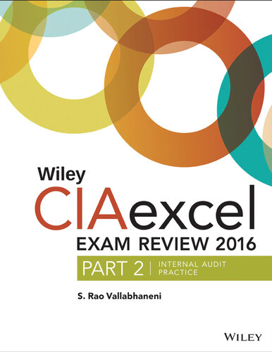 Wiley CIAexcel Exam Review 2016: Part 2, Internal Audit Practice