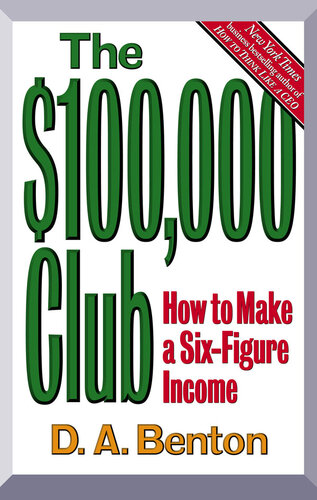 The $100,000 Club: How to Make a Six-Figure Income