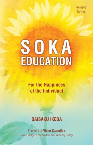 Soka Education: For the Happiness of the Individual