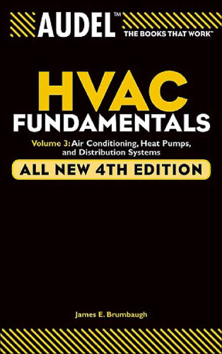 AudelHVAC Fundamentals: Volume 3: Air Conditioning, Heat Pumps and Distribution Systems