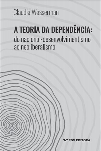 A Teoria da Dependência