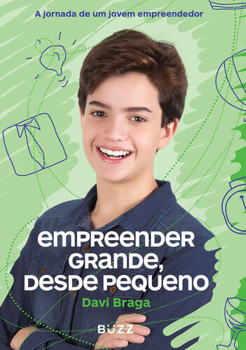 Empreender Grande, Desde Pequeno