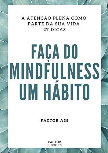 Faça do Mindfullness um Hábito