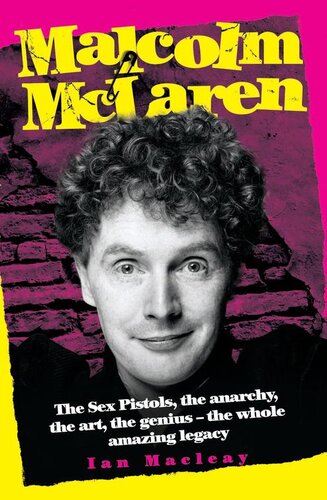 Malcolm McLaren--The Biography