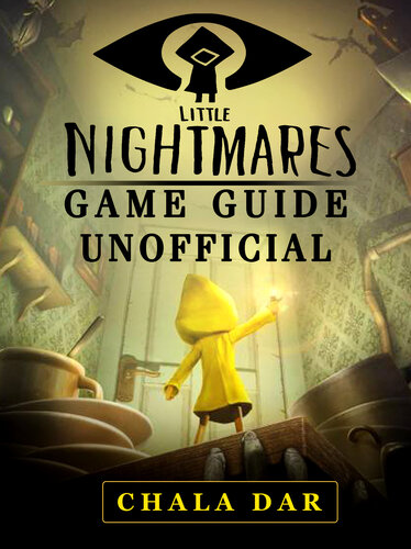 Little Nightmares Game Guide Unofficial