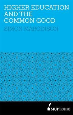 HigherEducation and the Common Good