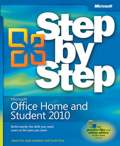 Microsoft Office Home & Student 2010 Step by Step (Step By Step (Microsoft))