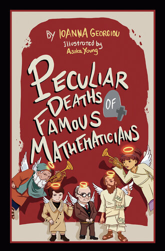 Peculiar Deaths of Famous Mathematicians