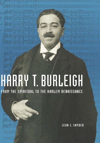 Harry T. Burleigh: From the Spiritual to the Harlem Renaissance