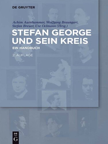 Stefan George und sein Kreis. Ein Handbuch