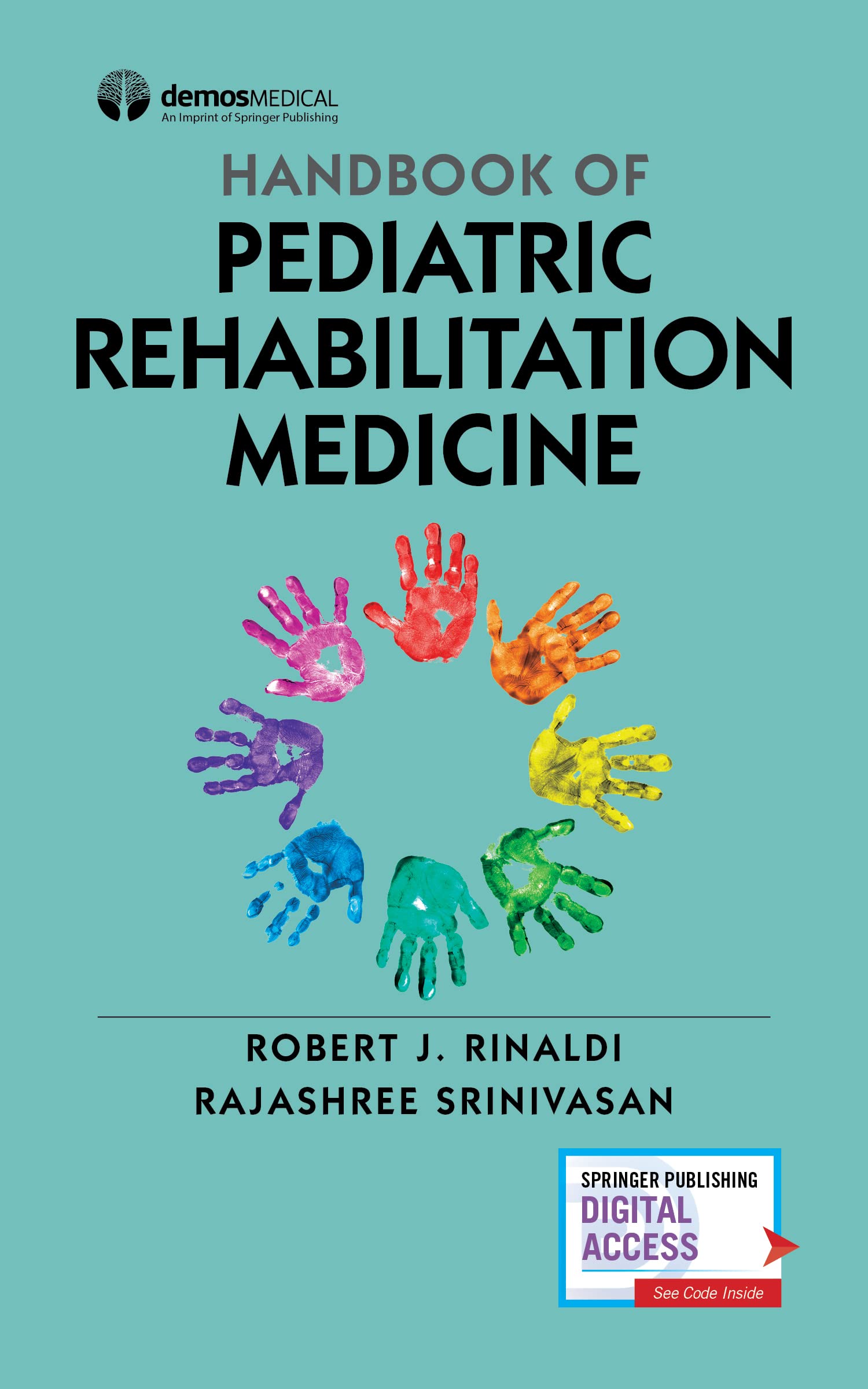 Handbook of Pediatric Rehabilitation Medicine