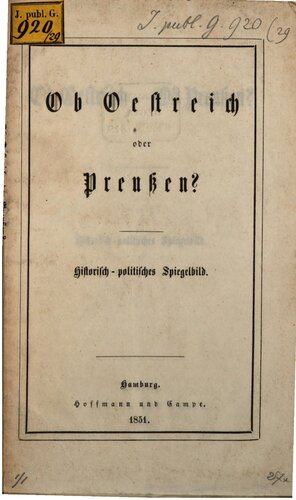 Ob Östreich [Österreich] oder Preußen? Historisch-politisches Spiegelbild