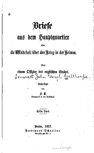 Briefe aus der Hauptquartier oder die Wahrheit über den Krieg in der Krimm [Krim]