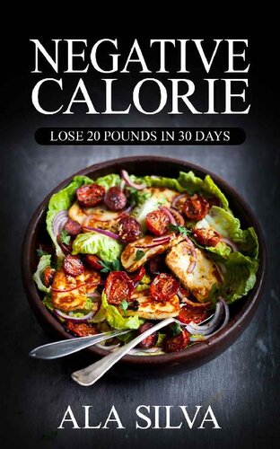 Negative Calorie - Lose 20 Pounds in 30 Days