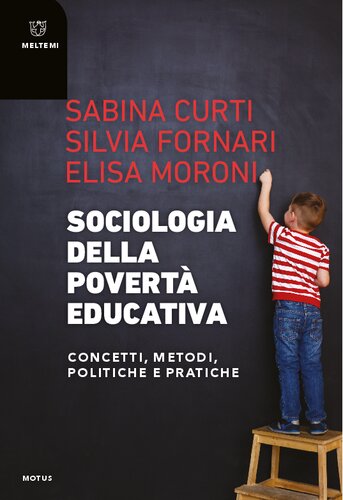 Sociologia della povertà educativa. Concetti, metodi, politiche e pratiche