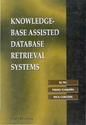 Knowledge-Base Assisted Database Retrieval Systems