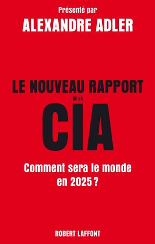 Le nouveau rapport de la CIA