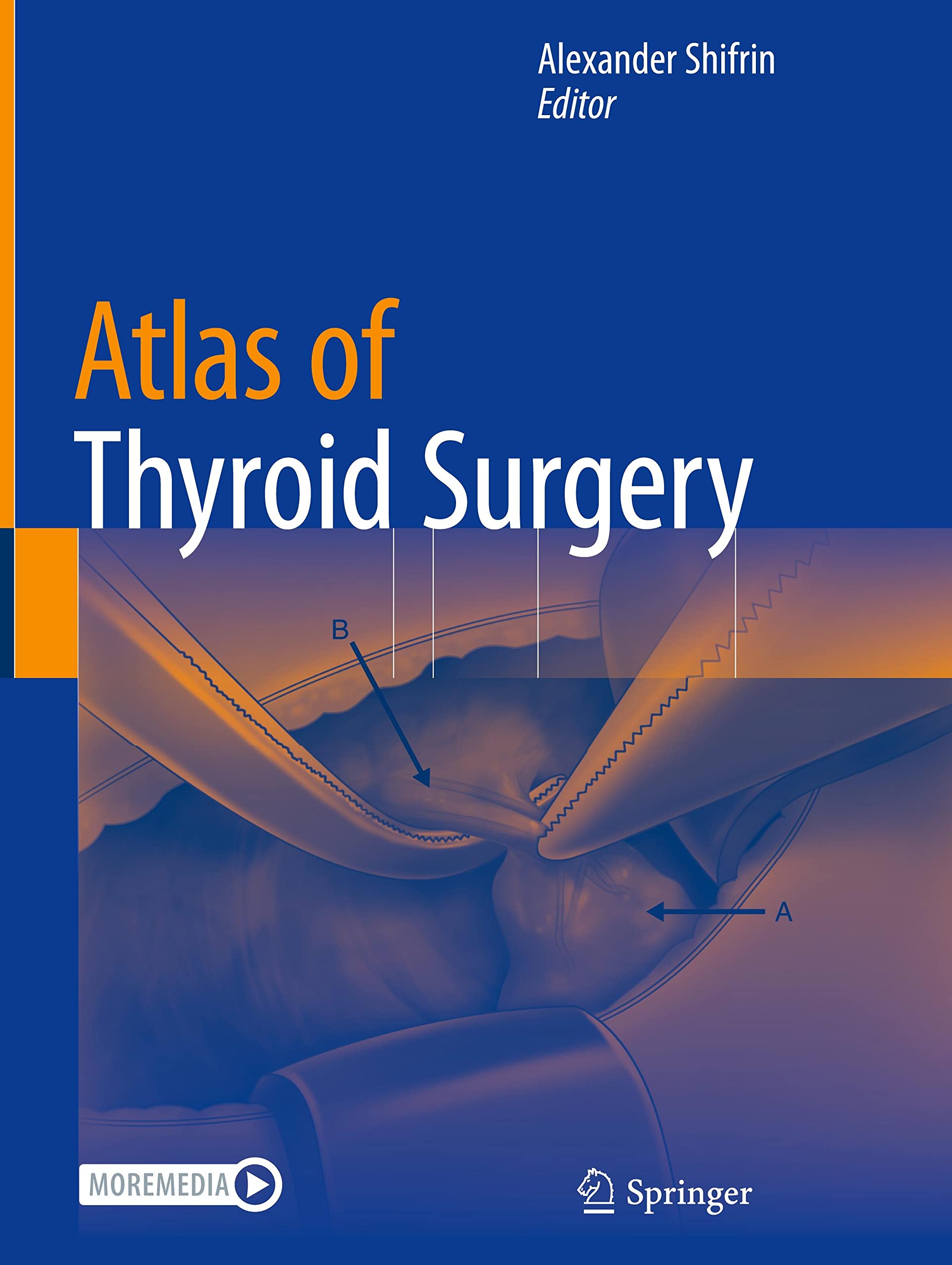 Atlas of Thyroid Surgery