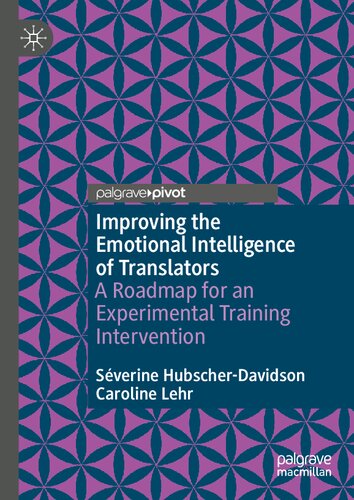 Improving the Emotional Intelligence of Translators: A Roadmap for an Experimental Training Intervention