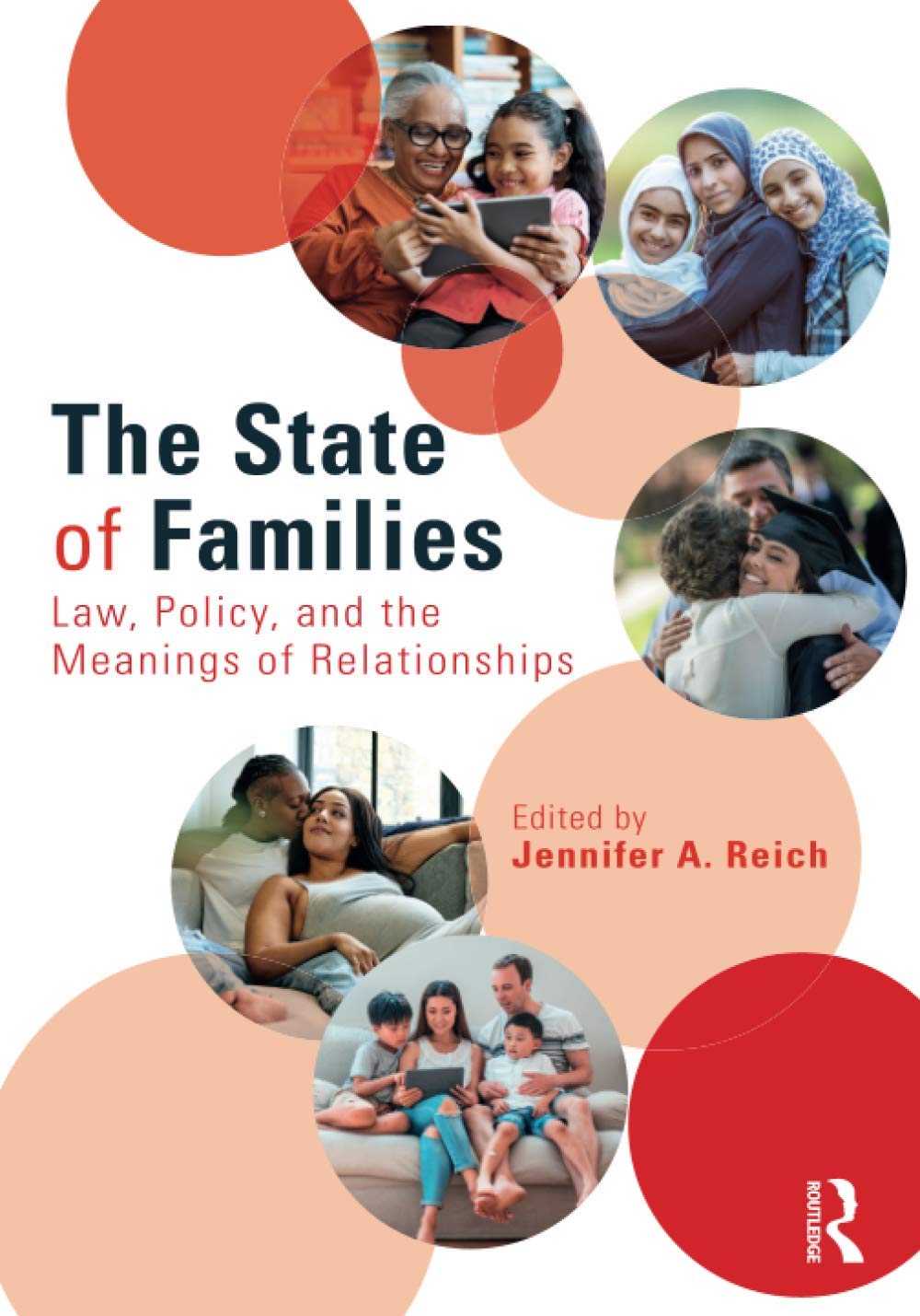 The State of Families: Law, Policy, and the Meanings of Relationships