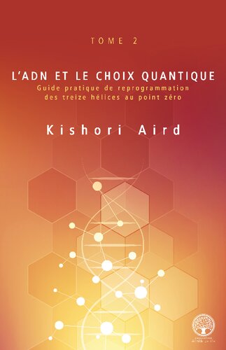 L’ADN et le choix quantique