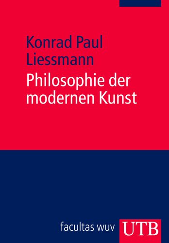 Philosophie der modernen Kunst. Eine Einführung