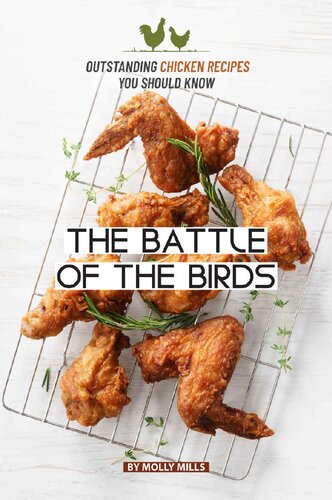 The Battle of the Birds: Outstanding Chicken Recipes you should Know