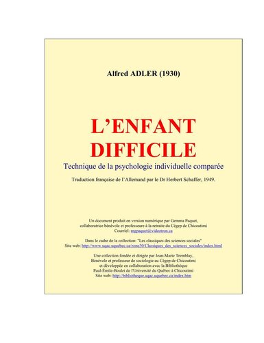 L'enfant difficile. Technique de la psychologie individuelle comparée