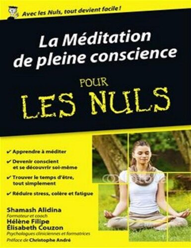 La Méditation de pleine conscience Pour les Nuls