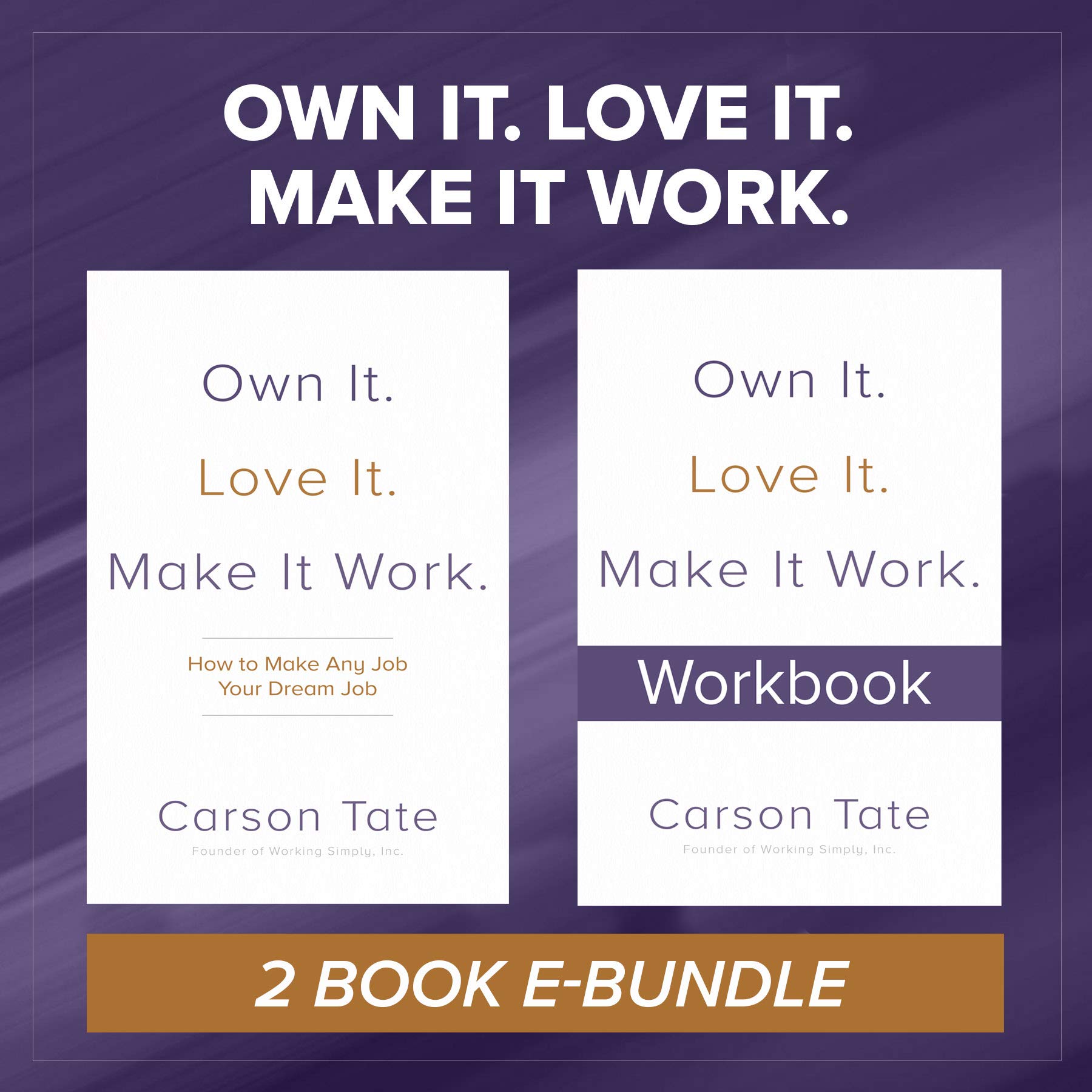 Own It. Love It. Make It Work.: Two-Book Bundle (BUSINESS BOOKS)