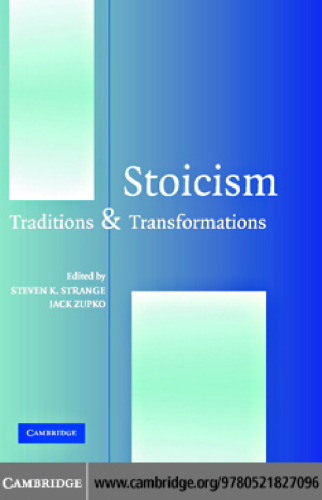 Stoicism: Traditions and Transformations