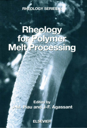 Rheology for Polymer Melt Processing