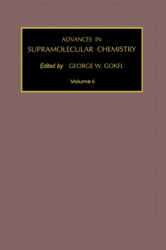 Advances in Supramolecular Chemistry. Volume 6