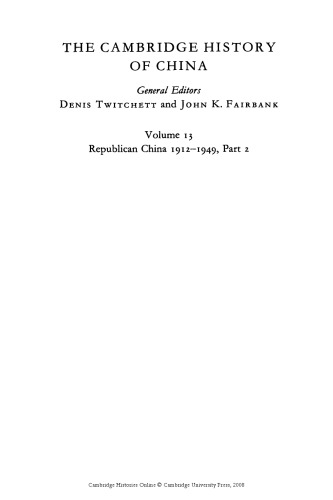 The Cambridge History of China, Vol. 13: Republican China 1912-1949, Part 2