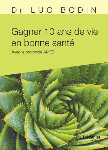 Gagner 10 ans de vie en bonne santé