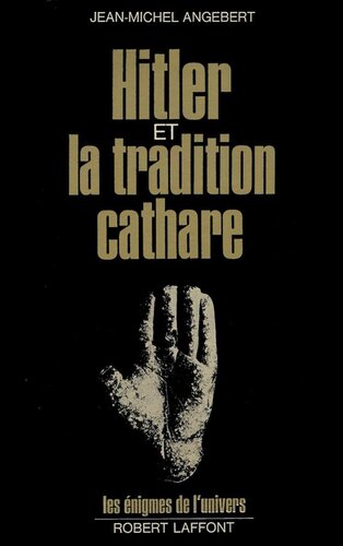 Hitler et la tradition cathare