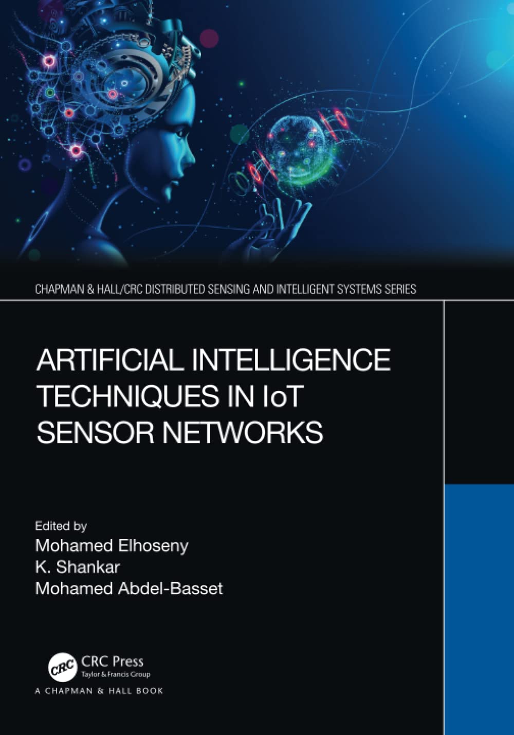 Artificial Intelligence Techniques in IoT Sensor Networks